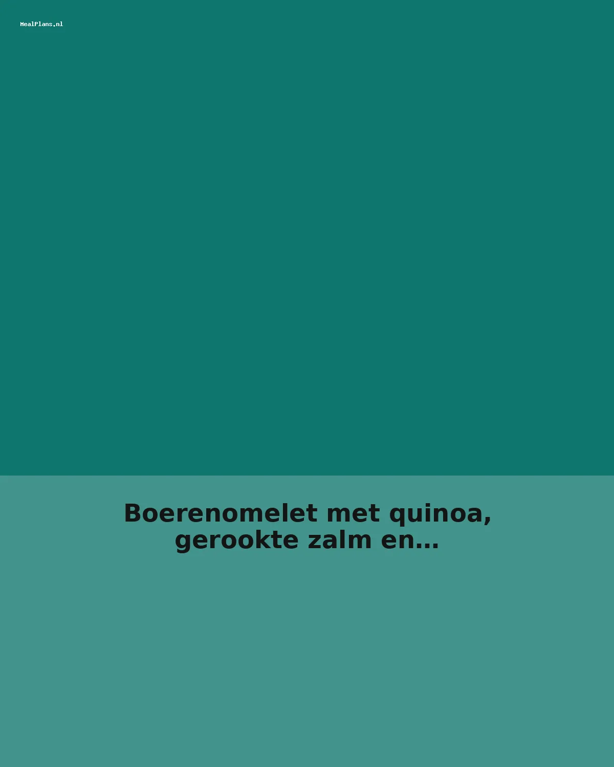 Boerenomelet met quinoa, gerookte zalm en spinazie